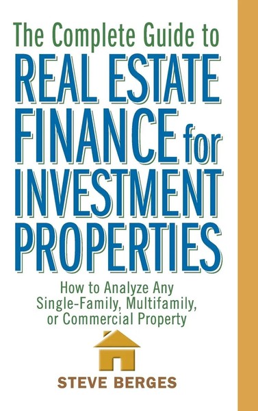 The Complete Guide To Real Estate Finance For Investment Properties | Berges-image