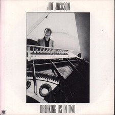 Joe Jackson Breaking Us In Two 7