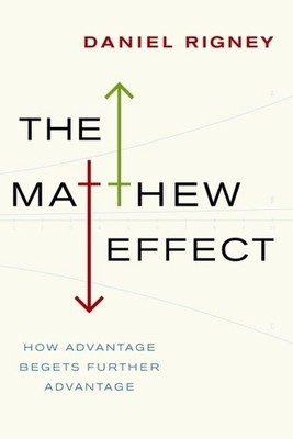Daniel Rigney The Matthew Effect (Hardback)