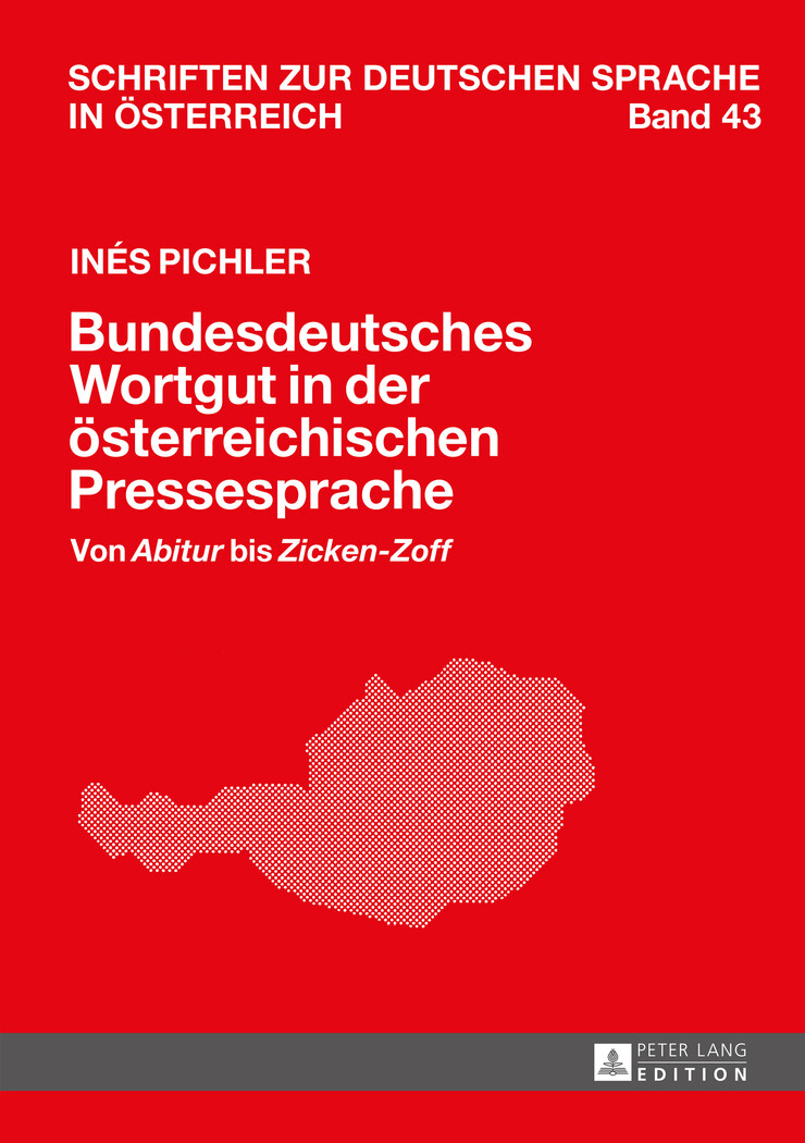 Inés Pichler / Bundesdeutsches Wortgut In Der Österreichischen