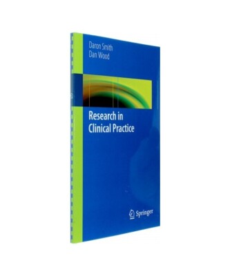 Research in Clinical Practice, Dan Wood, Daron Smith