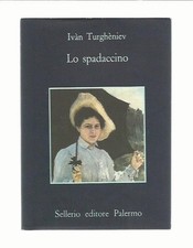 Lo spadaccino - Ivan Turghèniev, Sellerio 1992 4ed - BUONO