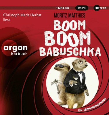Christoph Maria Herbst Boom Boom Babuschka: Ein Erdmännchen-Krimi (CD)
