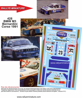 DECALS 1/18 REF 0428 BMW M3 E30 BERNARDINI TOUR DE CORSE 1991 RALLY RALLY WRC