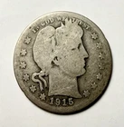 1915 S 25C Barber Quarter Dollar, 90% Silver, AG Details, $32 Value