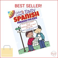 Color  Learn Easy Spanish Phrases for Kids Dover Little Activity Books: Langua