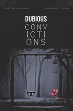 Dubious Convictions: Memories by Amarilis Okida Paperback Book