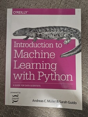 Introduction to Machine Learning with Python, A Guide for Data Scientists