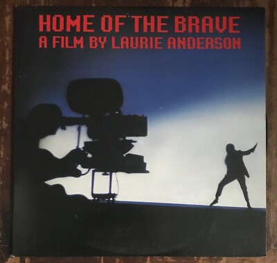 Home Of The Brave A Film By LAURIE ANDERSON 12  LP Niles Rodgers & Adrian Belew!