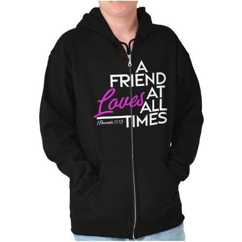 Christian A Friend Loves At All Times Verse Sweatshirt Zip Up Hoodie Men Women