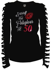 Bling Birthday T-shirt Sassy & Fabulous at 40/45/50/55/60/65th Cut Out S-4X Long