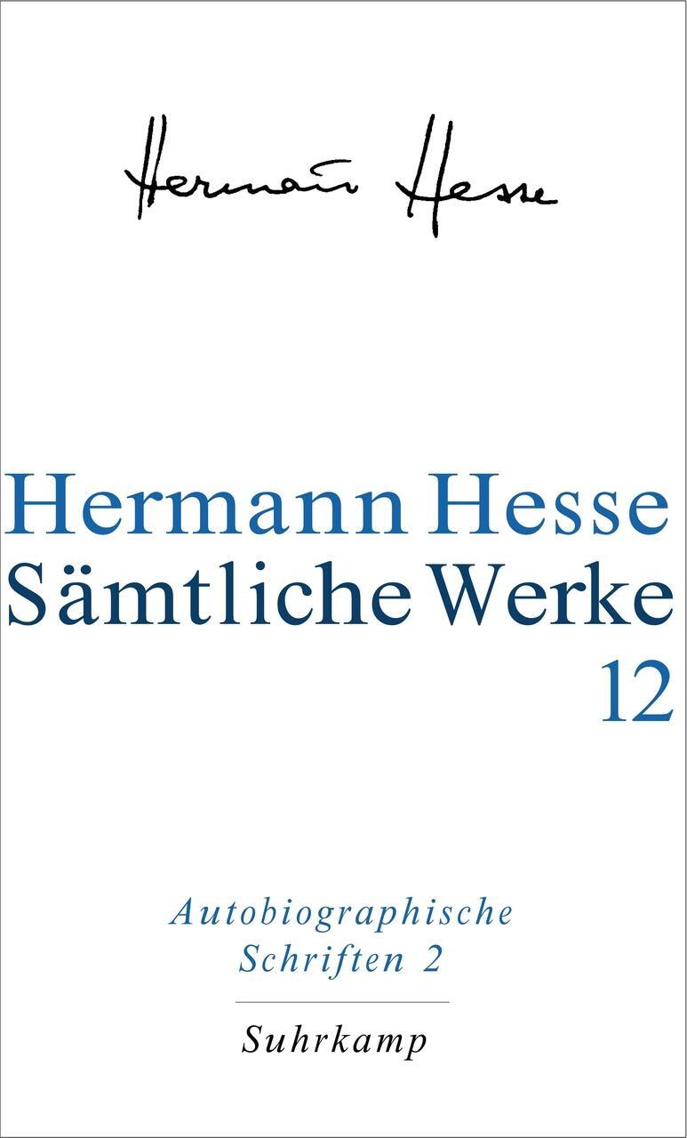 Thumbnail - Sämtliche Werke Autobiographische Schriften. Tl.2 - Hermann ...
