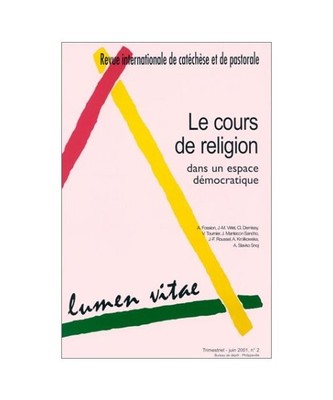 Le cours de religion dans un espace démocratique. Revue 2001/02, Collectif