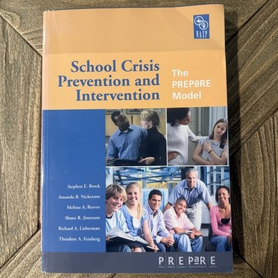 School Crisis Prevention And Intervention The PREPaRE Model
