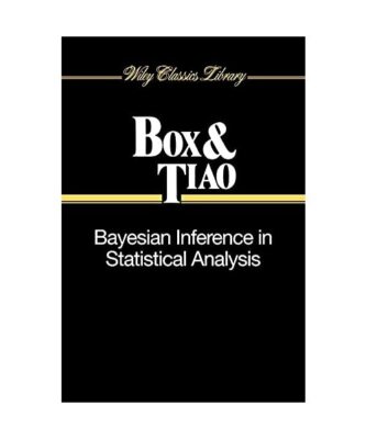 Bayesian Inference Statistical Analysis, Box, Tiao