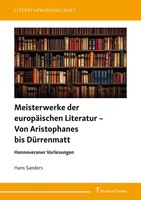 Meisterwerke Der EuropäIschen Literatur - Von Aristophanes Bis DüRrenmatt | Buch