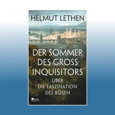 Der Sommer des Großinquisitors | Helmut Lethen | Ungelesen