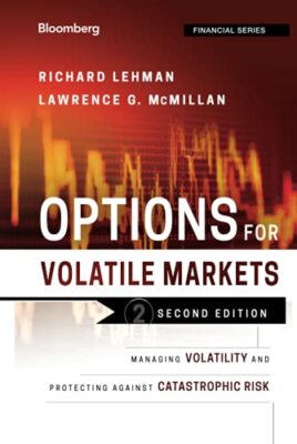 Options for Volatile Markets: Managing Volatility and Protecting Against ...