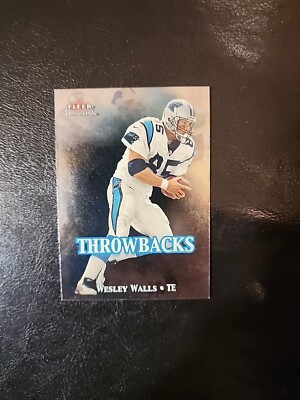 2000 Fleer Tradition #5 T Wesley Walls Throwbacks Carolina Panthers NFL Card