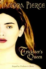 Trickster's Queen (Daughter of the Lioness, Book 2) - Hardcover - GOOD