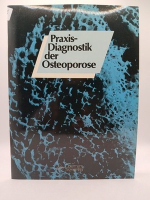 Osteoporose in der Praxis