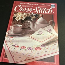 The Pleasures of Cross Stitch Better Homes and Gardens Pattern Book