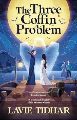Three Coffin Problem - Trade Paperback NEW Lavie Tidhar 2026