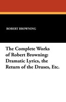 Robert Browning | The Complete Works Of Robert Browning | Taschenbuch | Englisch
