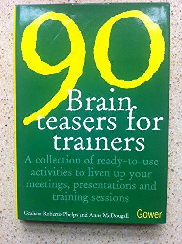 90 Brain-teasers for Trainers by Roberts-Phelps, Graham - Imagen 1 de 1