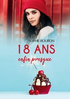 Sophie Bouron | 18 Ans, Enfin Presque | Taschenbuch | FranzöSisch (2022)