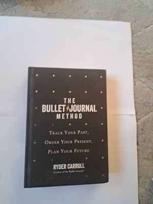 The Bullet Journal method by Ryder Carroll (Hardback) FREE Shipping, Save £s