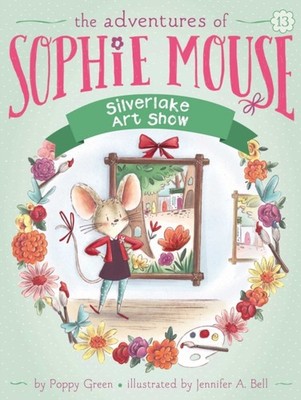 Silverlake Art Show by Poppy Green PAPERBACK 9781534417243
