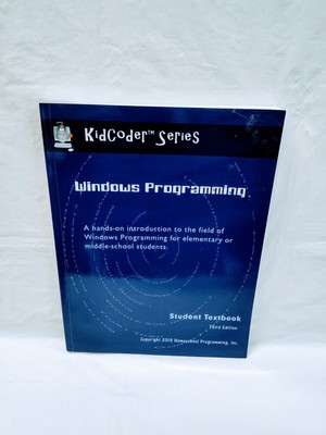 Kidcoder Series Windows Programming Student Textbook Third Edition