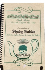 Made in the Shade Cookbook by Reba Starling of Shady Gables, Versailles Missouri
