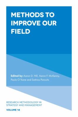Methods to Improve Our Field, Hardcover by Hill, Aaron D. (EDT); Mckenny, Aar...