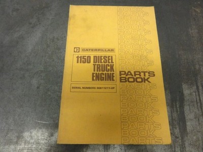 Caterpillar CAT 1150 Diesel Truck Engine Parts Book Manual  UEG0799S