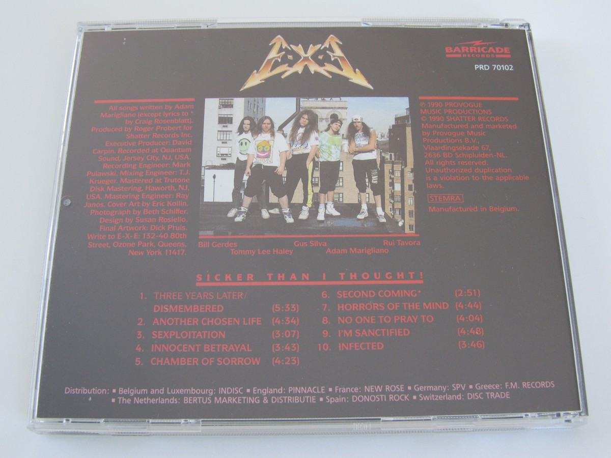 E-X-E Sicker Than I Thought! CD 1990 MEGA RARE OOP THRASH 1st