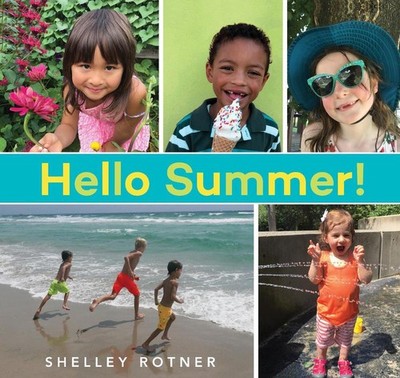 Hello Summer! by Shelley Rotner (English) Paperback Book