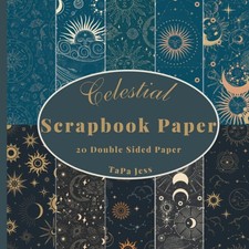 Celestial Scrapbook Paper: Decorative Craft P...