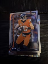 2025 Topps Chrome Bo Nix Refractor Denver Broncos QB 🔥 Rookie Year Star