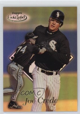 1999 Topps Gold Label Class 2 Joe Crede #62 Rookie RC e1e