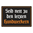 Stickers Weatherproof Be Kind To The Last Craftsmen Gift Sayings Fun