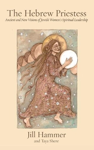 Thumbnail - Jill Hammer Taya Shere The Hebrew Priestess (gebundene Ausgabe)
