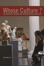 Whose Culture?: The Promise of Museums and th...