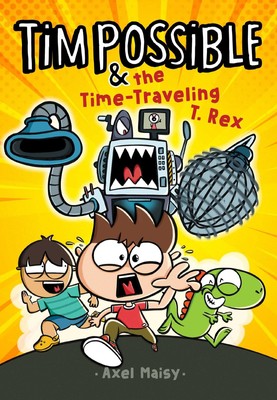 Tim Possible & the Time-Traveling T. Rex (1)