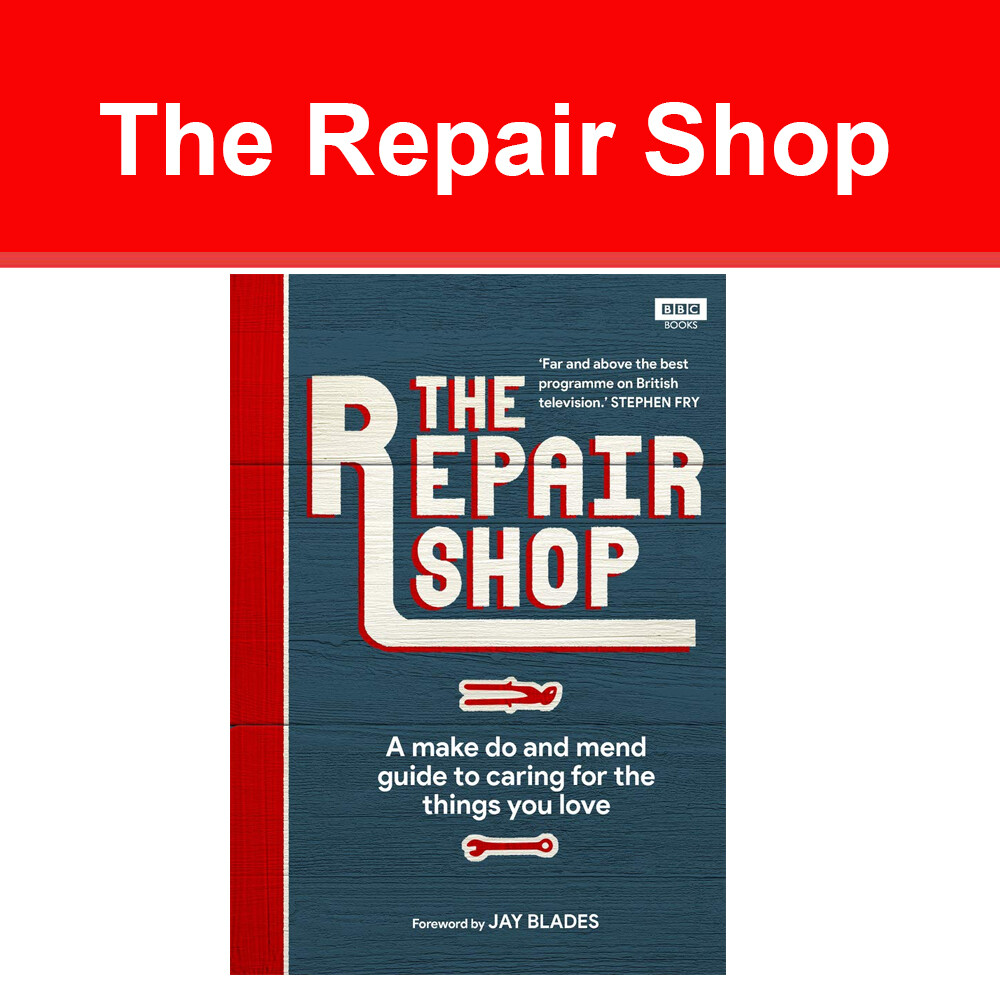 The Repair Shop: A Make Do and Mend Handbook by Karen Farrington