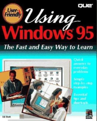 Using Windows 95 Bott, Ed paperback Used - Very Good