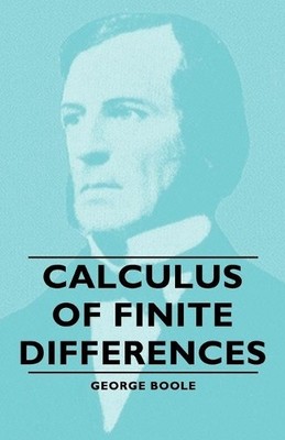 George Boole Calculus Of Finite Differences (Taschenbuch)