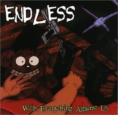 Endless - With everything against us CD OVP