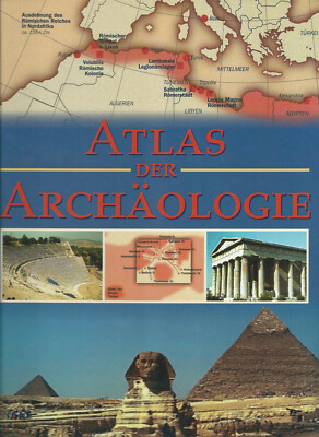 ATLAS DER ARCHÄOLOGIE BECHTERMÜNZ VERLAG 1999 NICK CONSTABLE